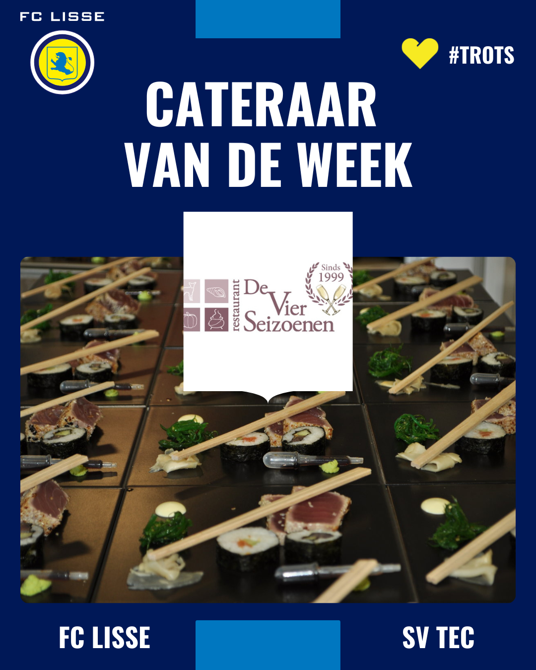 Restaurant De Vier Seizoenen verzorgt de catering in het sponsorhome na de wedstrijd tegen TEC